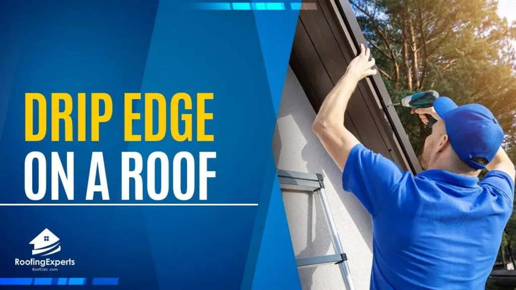 drip edge on a roof