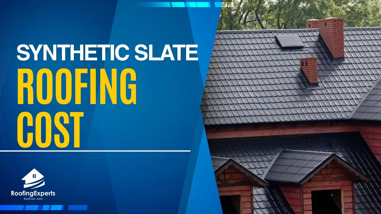 a must read facts on synthetic slate roofing cost