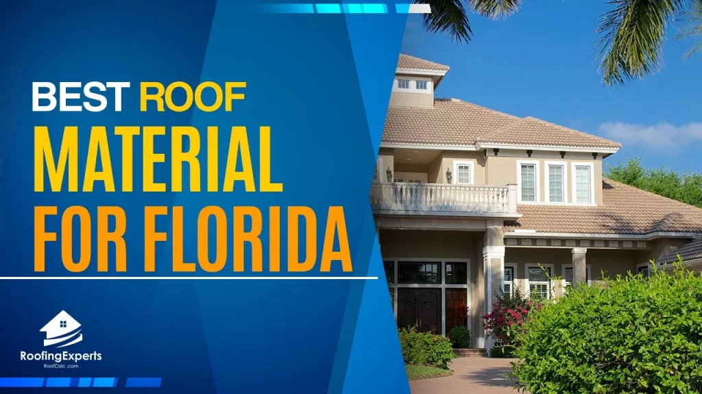 what should be the best roof material in florida
