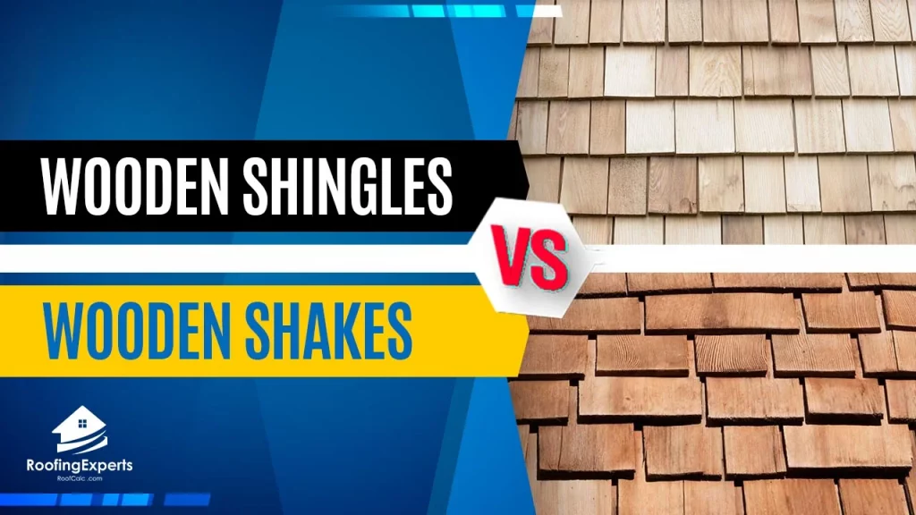 which one is best for you wooden shingles or wood shakes