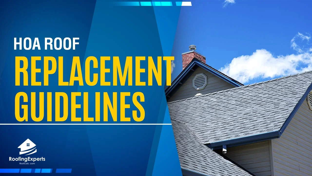 hoa roof replacement guidelines