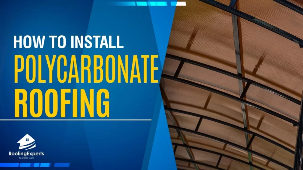 how to install polycarbonate roofing