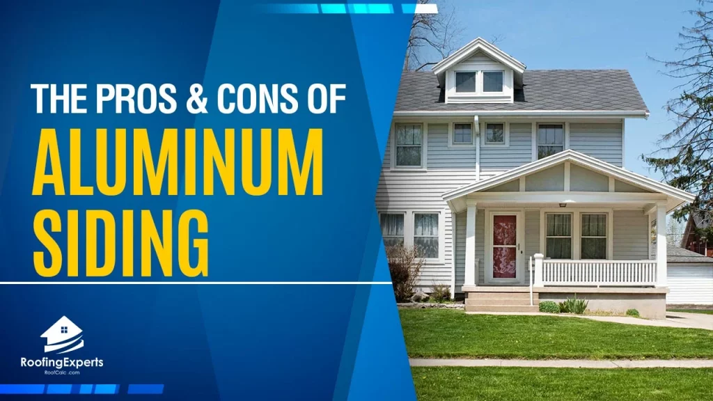 the pros and cons of aluminum siding