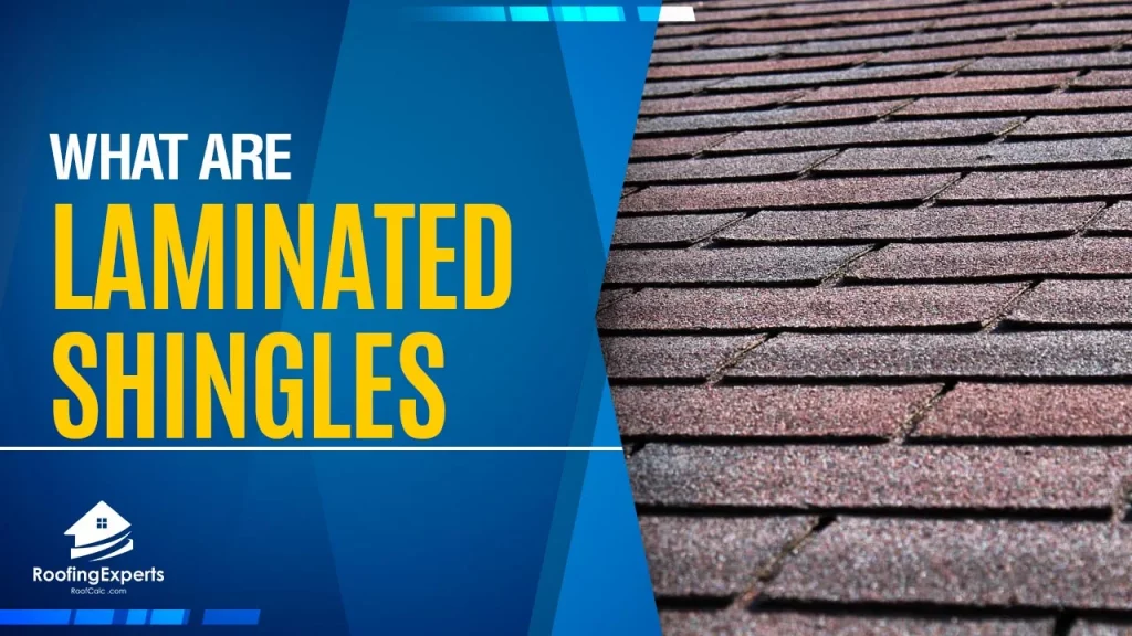 what are laminated shingles