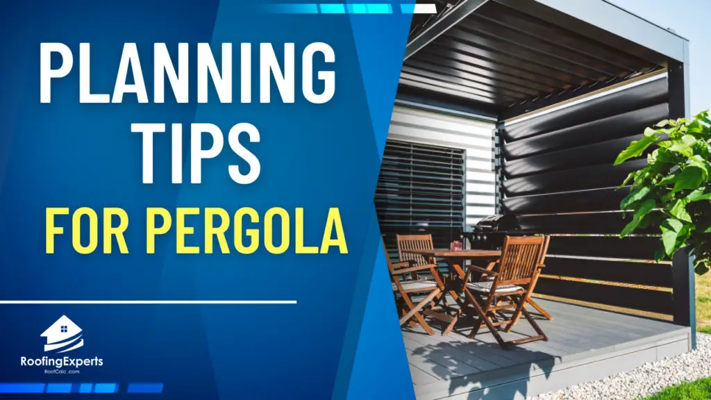 pergola planning tips